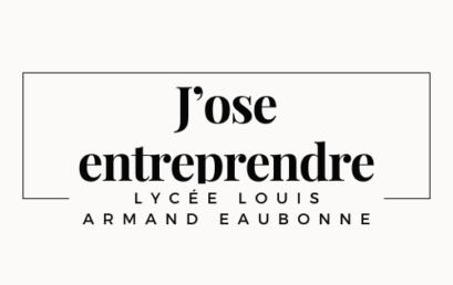 J’ose entreprendre