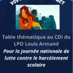 CDI – Table thématique : Lutte contre le harcèlement scolaire au Lycée Louis Armand